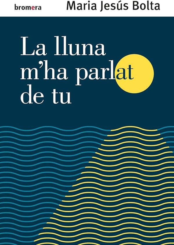 LA LLUNA M'HA PARLAT DE TU