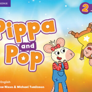4 AÑOS - PIPPA AND POP 2 Pupil's book