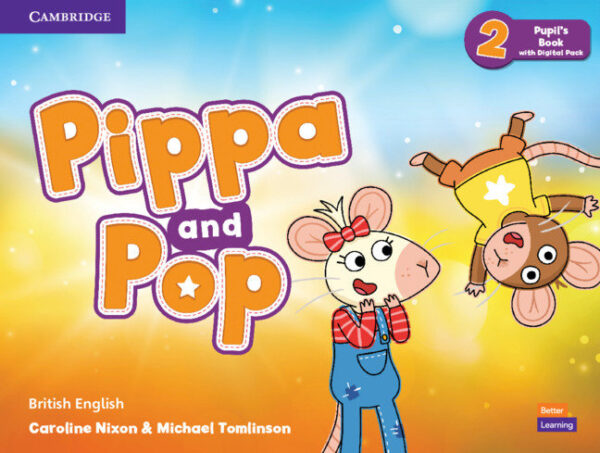 4 AÑOS - PIPPA AND POP 2 Pupil's book